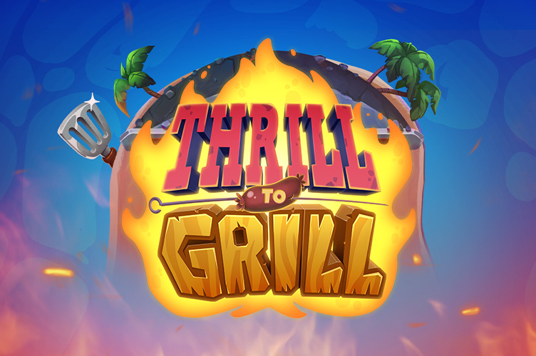 Thrill to Grill